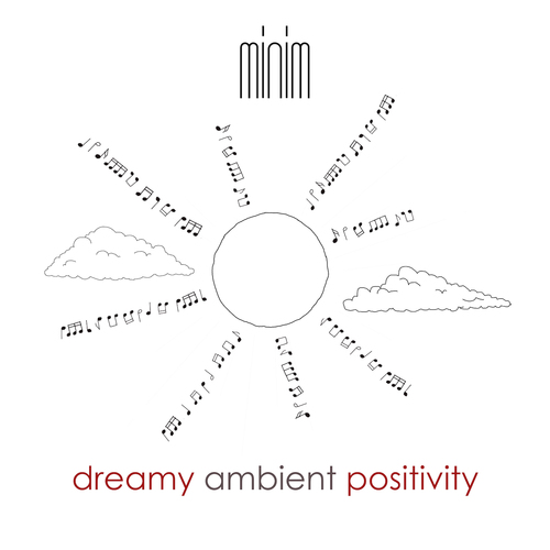 MNM041 Dreamy Ambient Positivity
